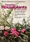 Buchcover Better Homes and Gardens Favorite Houseplants and How to Grow Them