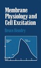 Buchcover Membrane Physiology and Cell Excitation (Croom Helm Biology in Medicine Series)