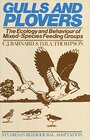 Buchcover Gulls and Plovers: The Ecology and Behaviour of Mixed-Species Feeding Groups (Studies in Behavioural Adaptation)