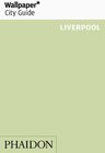 Buchcover Wallpaper* City Guide Liverpool