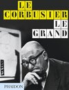 Buchcover Le Corbusier Le Grand