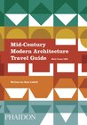 Buchcover Mid-Century Modern Architecture Travel Guide: West Coast USA