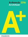 Buchcover Architizer: A+ Awards 2016
