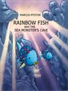 Buchcover Rainbow Fish and the Sea Monsters' Cave