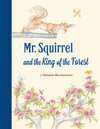 Buchcover Mr Squirrel and the King of the Forest