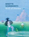 Buchcover Binette Schoeder's Well of Stories