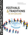 Buchcover Festivals & Traditions in Switzerland