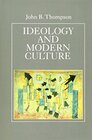 Buchcover Ideology and Modern Culture: Critical Social Theory in the Era of Mass Communication
