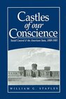 Buchcover Castles of our Conscience: Social Control and the American State 1800 - 1985 (State Control and the American State)