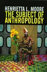 Buchcover The Subject of Anthropology: Gender, Symbolism and Psychoanalysis