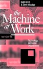Buchcover The Machine at Work: Technology, Work and Organization