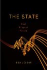 Buchcover The State: Past, Present, Future (Keyconcepts)