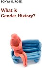 Buchcover What is Gender History? (What is History?)