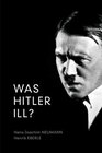 Buchcover Was Hitler Ill?