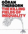 Buchcover The Killing Fields of Inequality