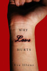 Buchcover Why Love Hurts