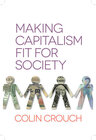 Buchcover Making Capitalism Fit For Society