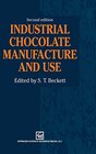 Buchcover Industrial Chocolate Manufacture and Use