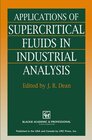 Buchcover Applications of Supercritical Fluids in Industrial Analysis