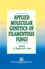 Buchcover Applied Molecular Genetics of Filamentous Fungi