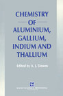 Buchcover Chemistry of Aluminium, Gallium, Indium and Thallium