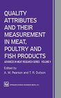Buchcover Quality Attributes and their Measurement in Meat, Poultry and Fish Products: Advances in Meat Research