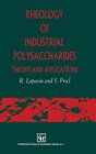 Buchcover Rheology of Industrial Polysaccharides: Theory and Applications: Theory and Applications (Ch)