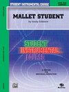 Buchcover Student Instrumental Course: Mallet Student, Level I