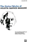 Buchcover Guitar Works of Agustín Barrios Mangoré, Vol. I