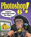 Buchcover Photoshop 6!: I Didn't Know You Could Do That