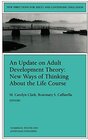 Buchcover An Update on Adult Development Theory: New Ways of Thinking About the Life Course: New Directions for Adult and Continui