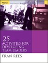 Buchcover 25 Activities for Developing Team Leaders