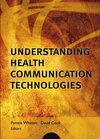 Buchcover Understanding Health Communication Technologies