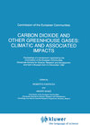 Buchcover Carbon Dioxide and Other Greenhouse Gases: Climatic and Associated Impacts