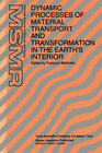 Buchcover Dynamic Processes of Material Transport and Transformation in the Earth's Interior