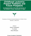 Buchcover Childhood Leukemia: Present Problems and Future Prospects