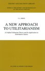 Buchcover A New Approach to Utilitarianism
