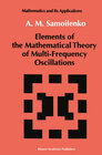 Buchcover Elements of the Mathematical Theory of Multi-Frequency Oscillations