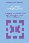 Buchcover The Mellin Transformation and Fuchsian Type Partial Differential Equations