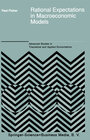 Buchcover Rational Expectations in Macroeconomic Models