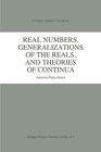 Buchcover Real Numbers, Generalizations of the Reals, and Theories of Continua