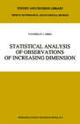 Buchcover Statistical Analysis of Observations of Increasing Dimension