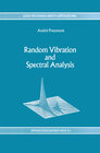 Buchcover Random Vibration and Spectral Analysis/Vibrations aléatoires et analyse spectral