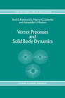 Buchcover Vortex Processes and Solid Body Dynamics