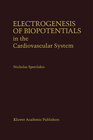 Buchcover Electrogenesis of Biopotentials in the Cardiovascular System