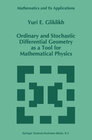 Buchcover Ordinary and Stochastic Differential Geometry as a Tool for Mathematical Physics