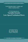 Buchcover IUTAM Symposium on Variable Density Low-Speed Turbulent Flows