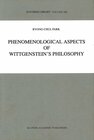 Buchcover Phenomenological Aspects of Wittgenstein's Philosophy