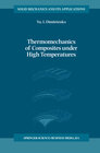 Buchcover Thermomechanics of Composites under High Temperatures
