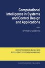 Buchcover Computational Intelligence in Systems and Control Design and Applications